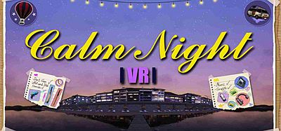 Meta Quest 游戏《平静之夜 VR》CalmNight VR